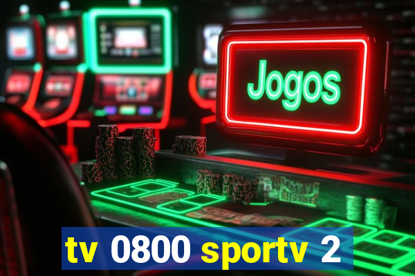 tv 0800 sportv 2